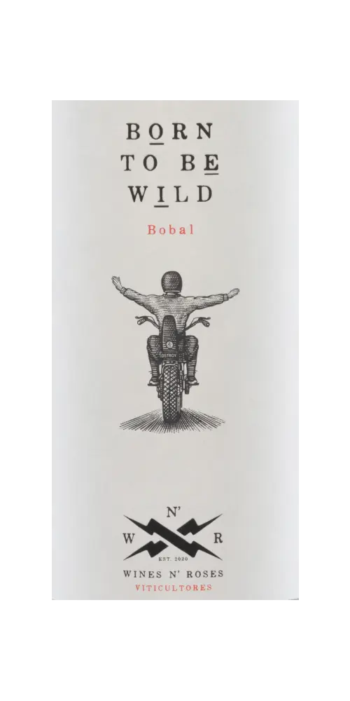 Wines n Roses - Born to be Wild